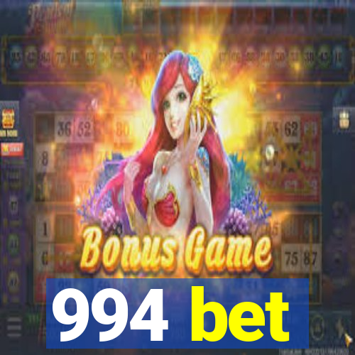 994 bet